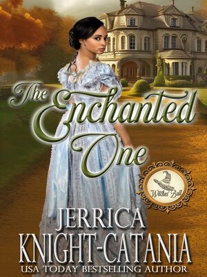 cover image of The Enchanted One (A Witches' Ball Novel)